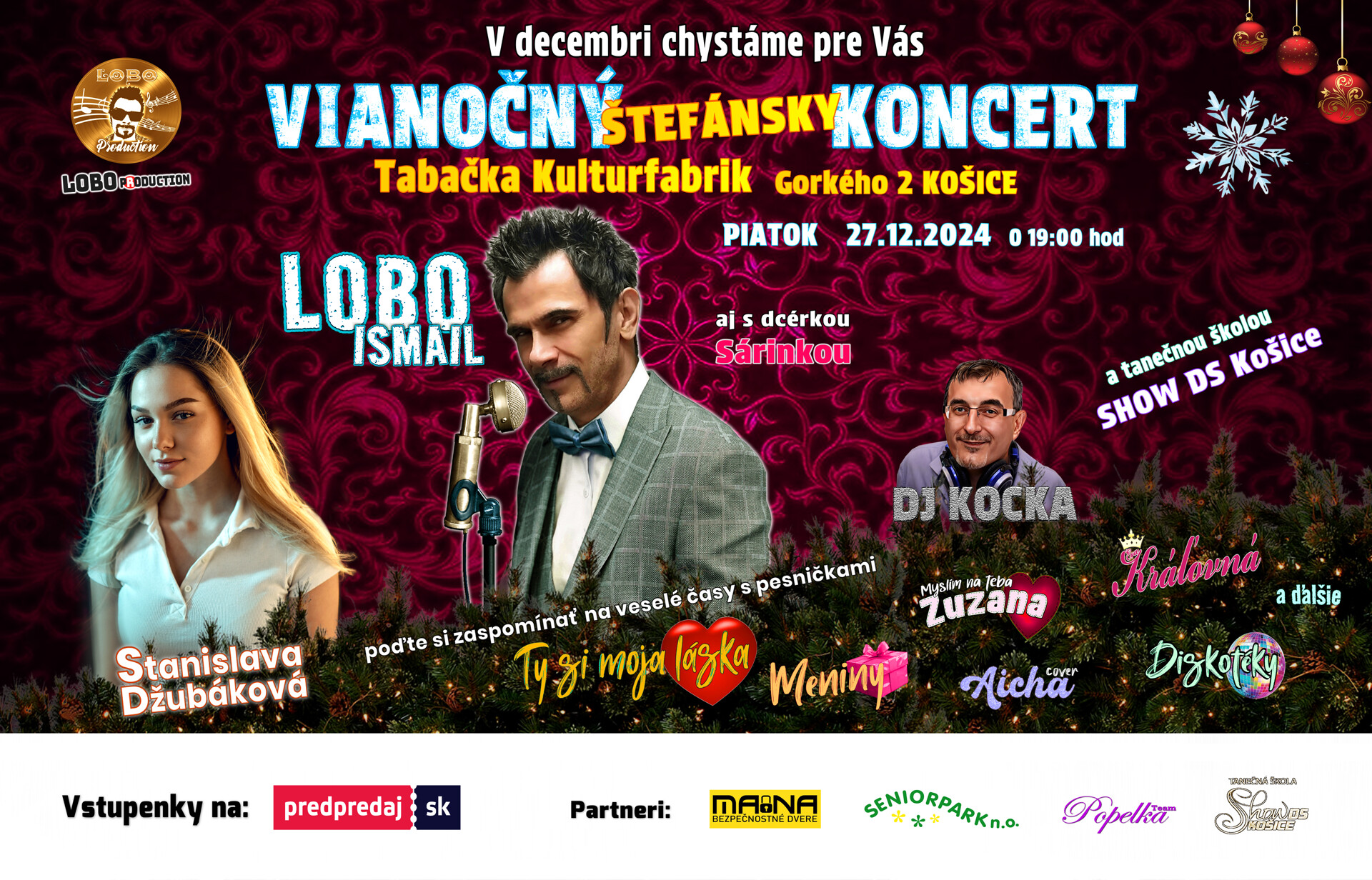  Vianočný Štefánsky Koncert s Lobom ISMAIL0, Košice